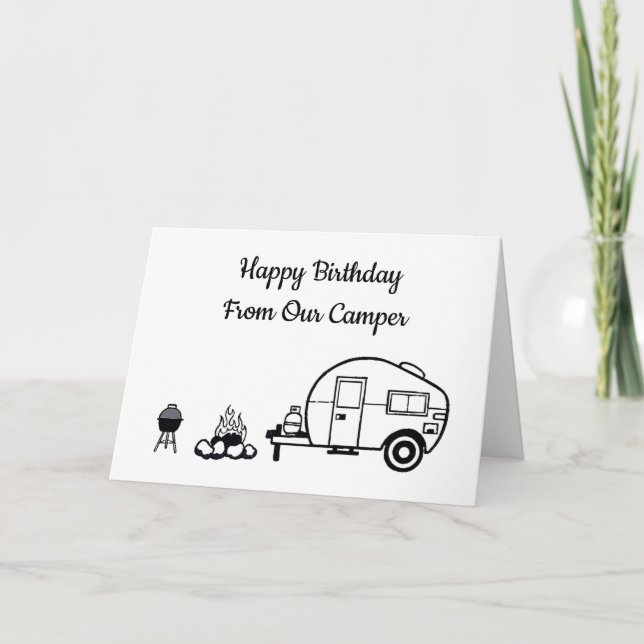 BIRTHDAY WISHES FROM ***OUR CAMPER*** CARD (Front)