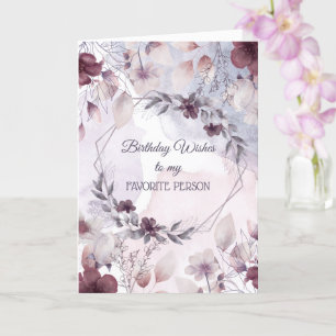 Birthday Wishes To My Favourite Person Card
