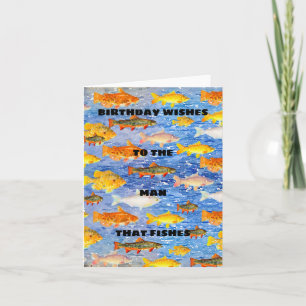Birthday wishes to the man that fishes! Birthday Note Card