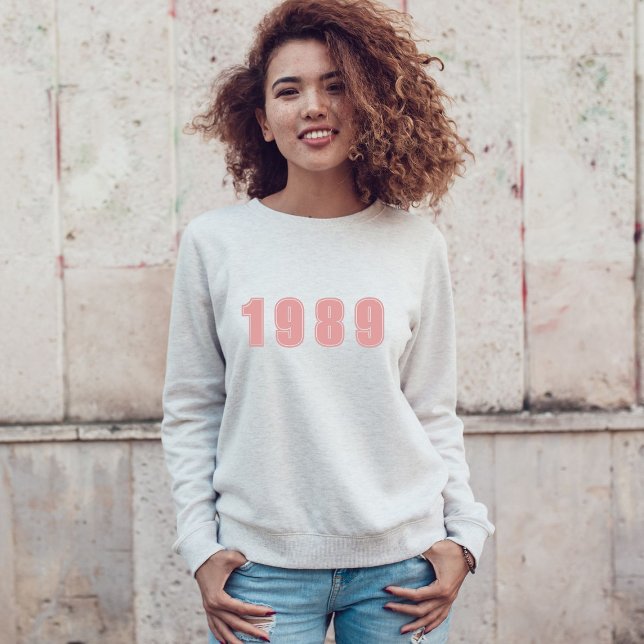 Birthday Year, custom blush pink trendy typography Sweatshirt (Creator Uploaded)