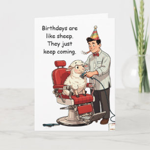 Birthdays Are Like Sheep, They Keep Coming Card