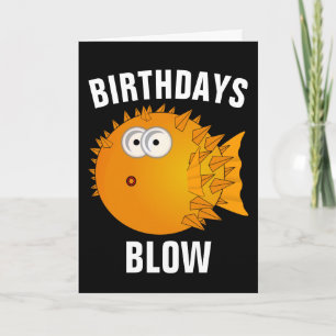 BIRTHDAYS BLOW, PUFFER FISH FUNNY CARD