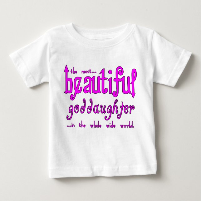 Birthdays Christmas Parties Beautiful Goddaughter Baby T-Shirt (Front)