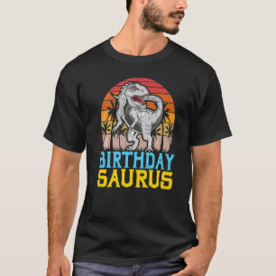 Birthdaysaurus Dinosaur Family Matching Trex Birt T-Shirt