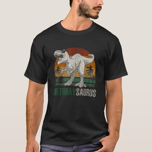 Birthdaysaurus Rex Dinosaur Birthday Saurus Family T-Shirt (Front)
