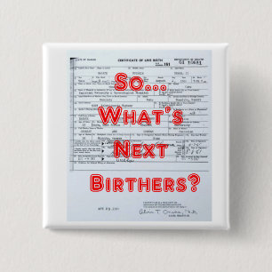 Birthers 15 Cm Square Badge