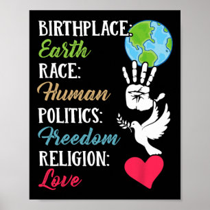 Birthplace Earth Race Human Peace Freedom Shirt Poster