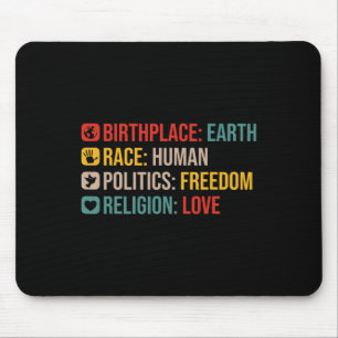 Birthplace Earth Race Human Politics Freedom Posit Mouse Pad
