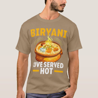 Biryani Lover Indian Food Desifood India Rice funn T-Shirt