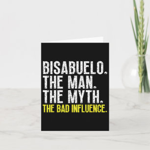 Bisabuelo The Man The Myth D Influence Cool Funny Card