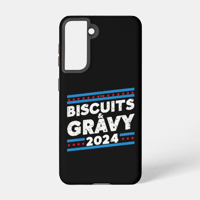 Biscuits and Gravy 2024 Presidential Election Samsung Galaxy S21 Case (Back)