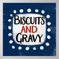 Biscuits And Gravy Poster Wall Art