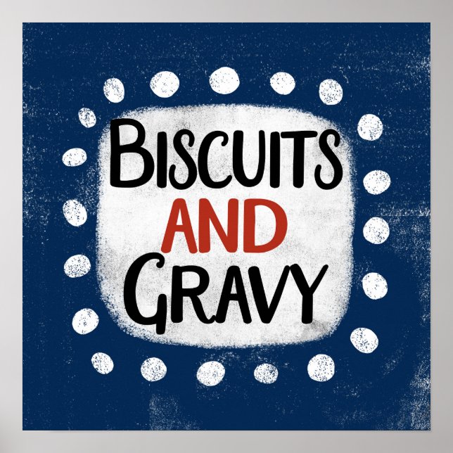 Biscuits And Gravy Poster Wall Art (Front)