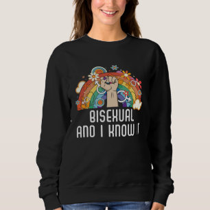 Bisexual And I Know It Rainbow Pride Bisexuality L Sweatshirt