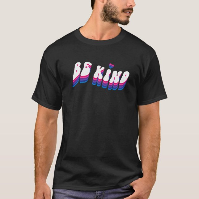 Bisexual Bi Pride Flag Be Kind   T-Shirt (Front)