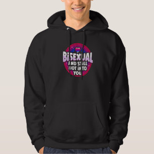 Bisexual Bi Pride Flag Bisexual And Still Not Into Hoodie