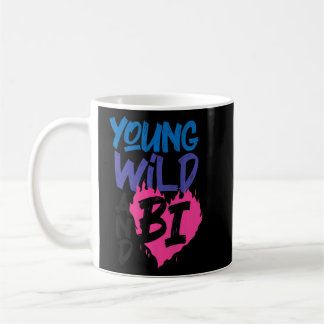 Bisexual Bi Pride Flag Young Wild And Bi    Coffee Mug