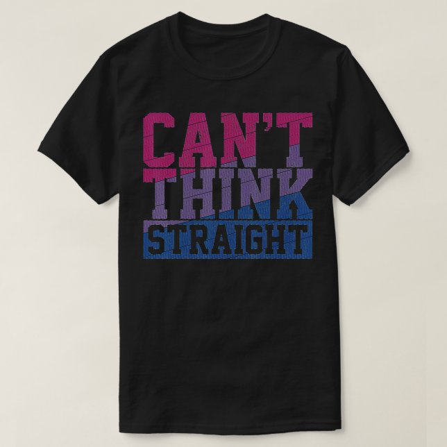 Bisexual Flag Cant hink Straight Gay Pride Month L T-Shirt (Design Front)