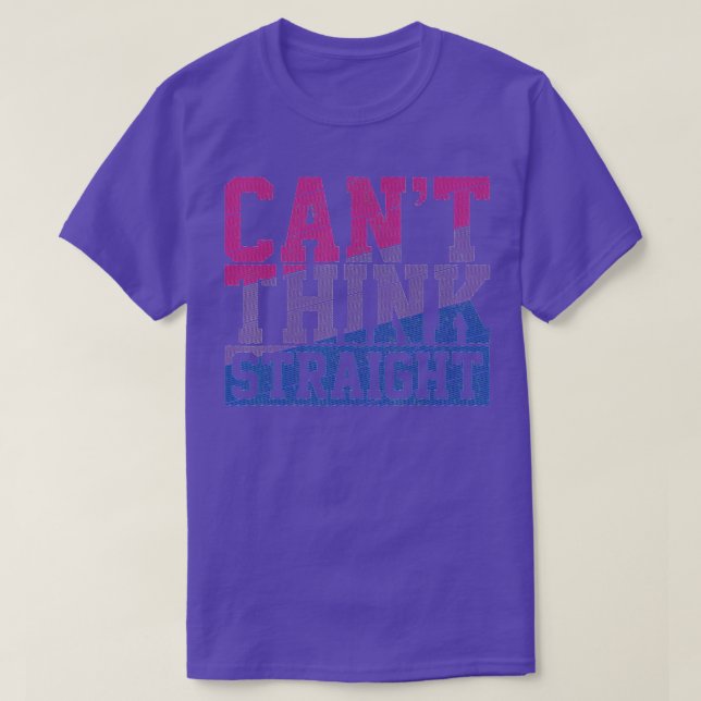 Bisexual Flag Cant hink Straight Gay Pride Month L T-Shirt (Design Front)