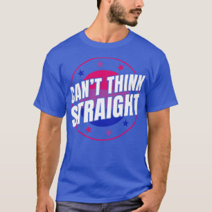 Bisexual Funny Bi Cant Think Straight LGBT T-Shirt