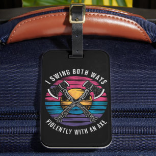 Bisexual I Swing Both Ways Axe Funny Bi Pride Flag Luggage Tag