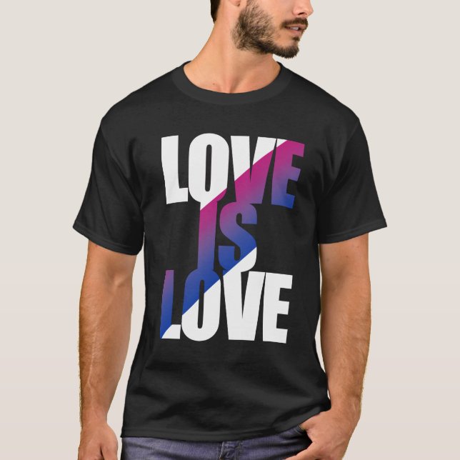 Bisexual Love is Love T-Shirt (Front)