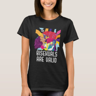 Bisexuals Are Valid Rainbow Pride Bisexuality LGBT T-Shirt