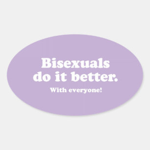 BISEXUALS DO IT BETTER OVAL STICKER