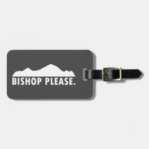 Bishop Please Luggage Tag
