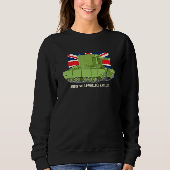 Bishop Self-Propelled Artillery Ww2 Diagram Britis Sweatshirt (Front)