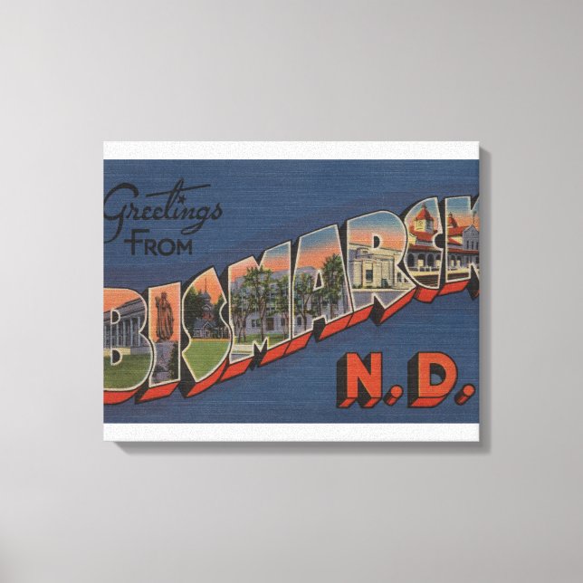 Bismarck, North Dakota - Large Letter Scenes Canvas Print (Front)