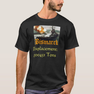 BISMARCK T-Shirt