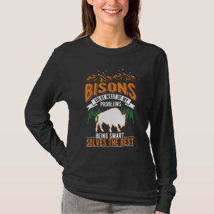 Bisons Solve Most Of My Problems Buffalo T-Shirt