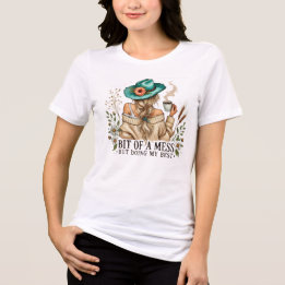 Bit of a Mess But Doing My Best Graphic T-Shirt Tri-Blend Shirt