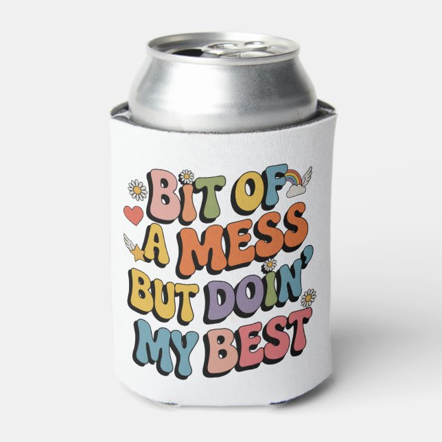 Bit Of A Mess But Doing My Best Groovy Trending Can Cooler (Can Front)