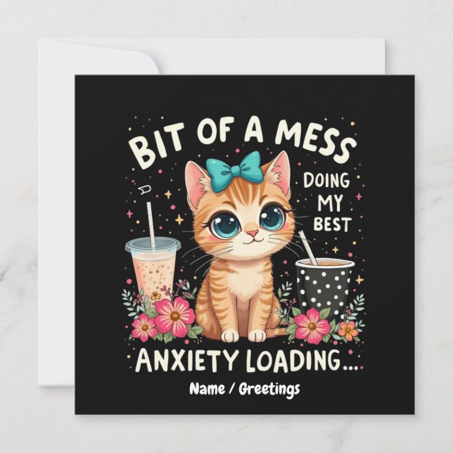 Bit of Mess, Doing My Best Anxiety Loading  Invitation (Front)