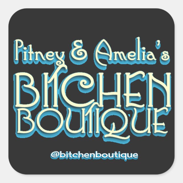 Bitchen Boutique Title Square Stickers (6) (Front)