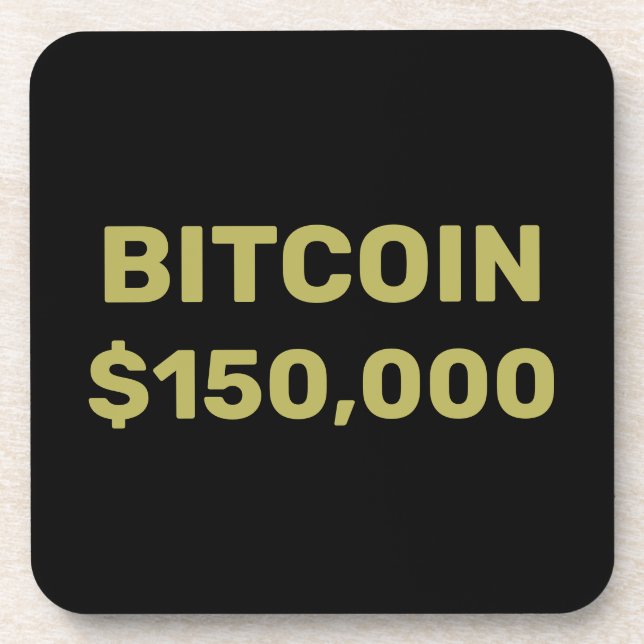 Bitcoin 150000 Celebration Coaster (Front)