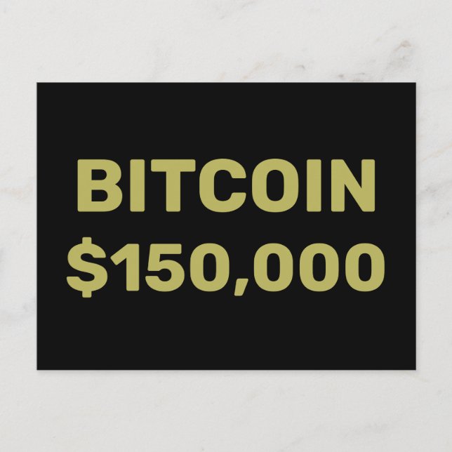 Bitcoin 150000 Celebration Postcard (Front)