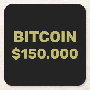 Bitcoin 150000 Celebration Square Paper Coaster
