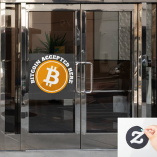 Bitcoin Accepted Here - digital cryptocurrency
