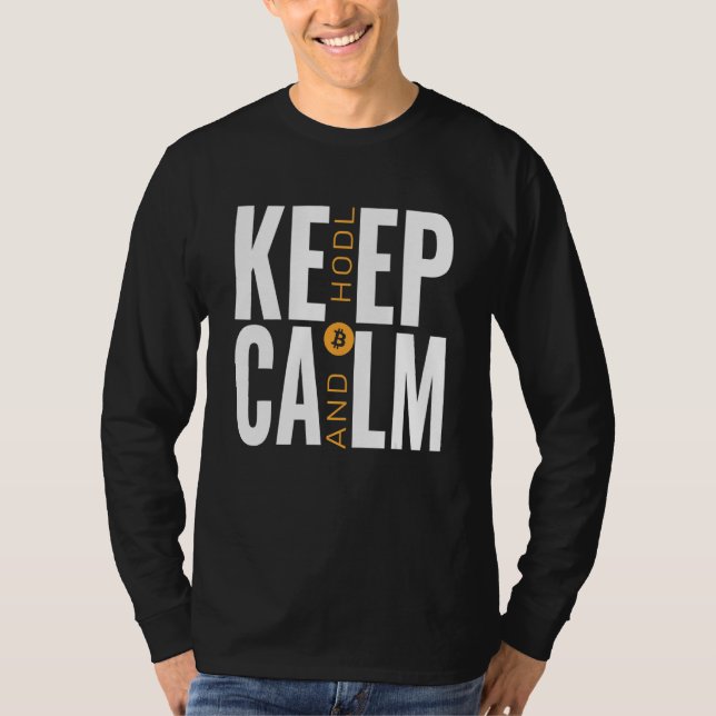 Bitcoin And Crypto As A Means Of Payment Keep Calm T-Shirt (Front)