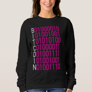 Bitcoin Binary Code Crypto Currency Finance Money Sweatshirt