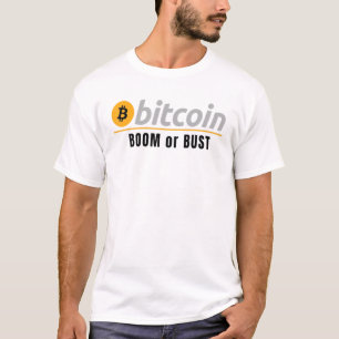 Bitcoin Boom Or Bust Hodl Crypto Bitcoin Blockchai T-Shirt