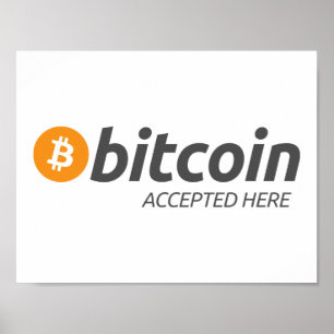 Bitcoin BTC Accepted Here   Poster