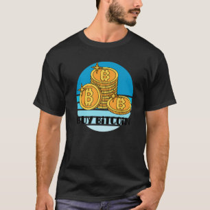 Bitcoin BTC Crypto For Investor Cryptocurrency Tr T-Shirt