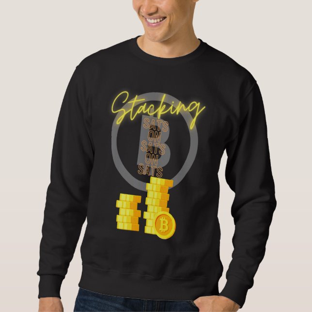 Bitcoin Btc Stack Sats Cryptocurrency Satoshi Cryp Sweatshirt (Front)
