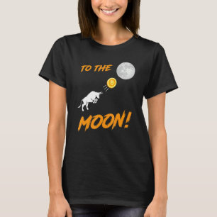 Bitcoin  Btc To The Moon Bull Cryptocurrency Hodl T-Shirt
