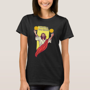 Bitcoin Crypto Has Risen   Cryptocurrency Jesus T-Shirt