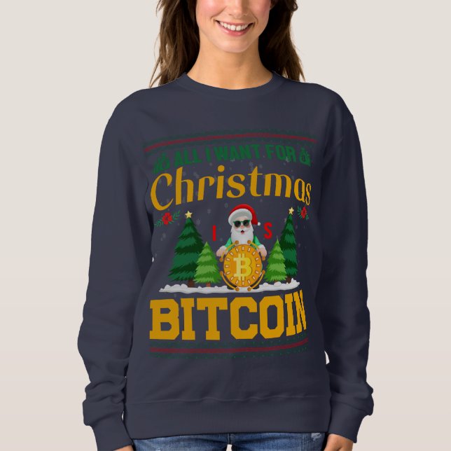 Bitcoin Crypto Trader Christmas Gift Sweatshirt (Front)